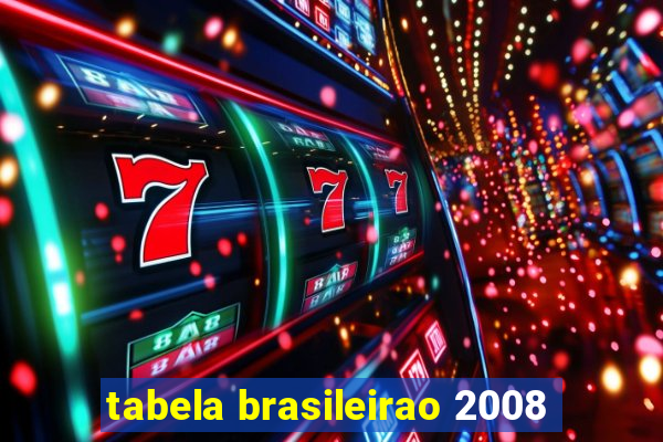 tabela brasileirao 2008